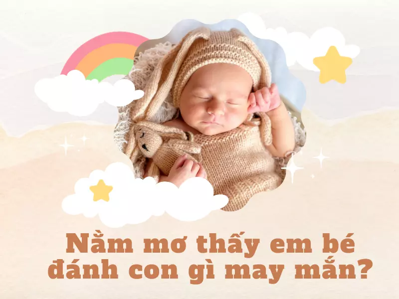 Nằm mơ thấy em bé